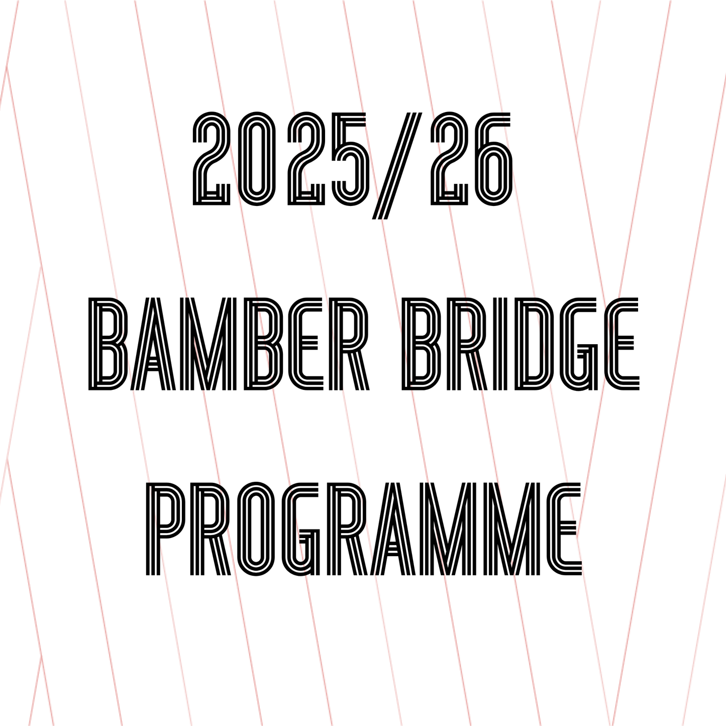 Bamber Bridge - Physical Programme