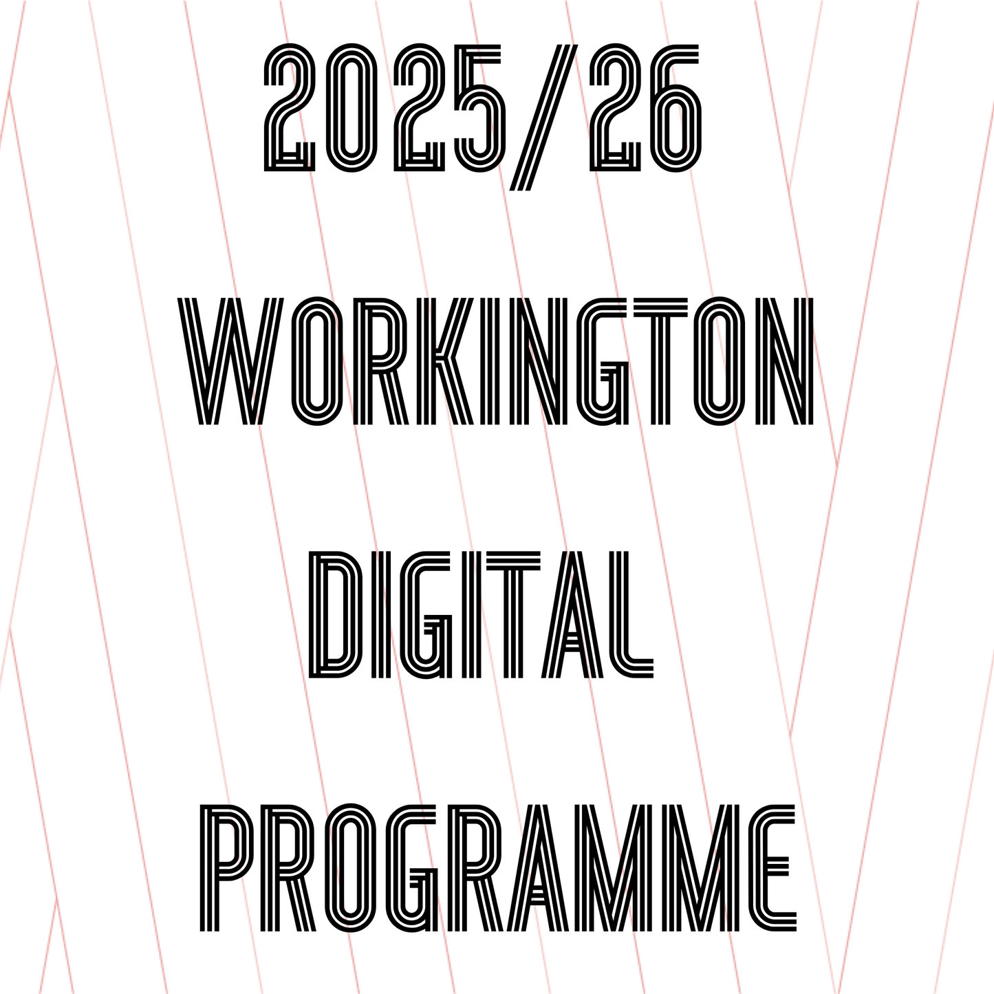 Workington - Digital Programme