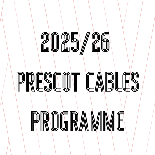 Prescot Cables - Physical Programme