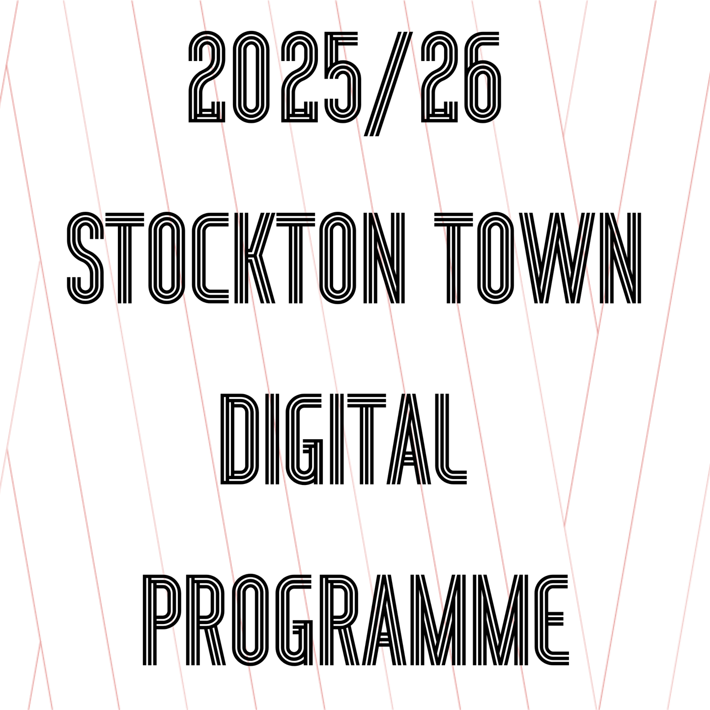 Stockton Town - Digital Programme