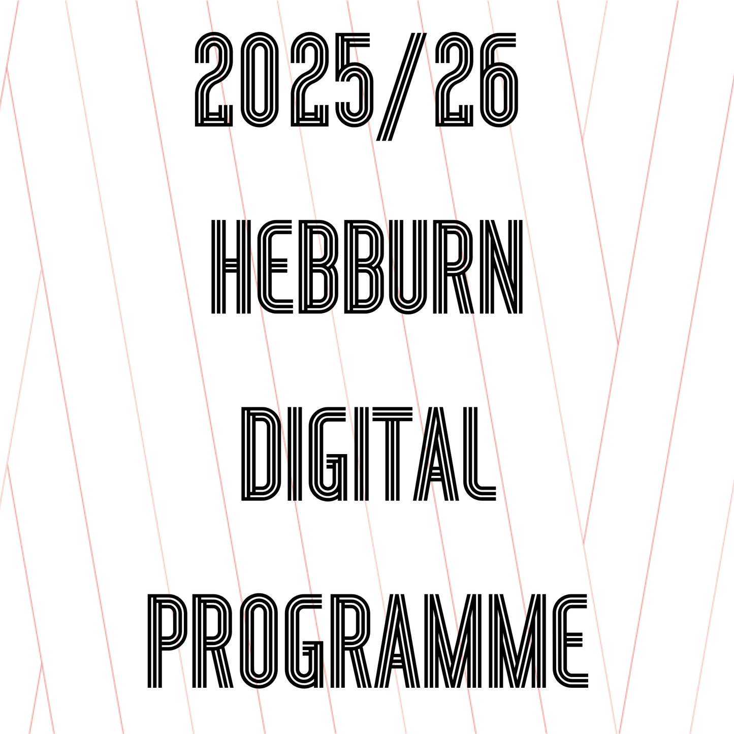 Hebburn - Digital Programme