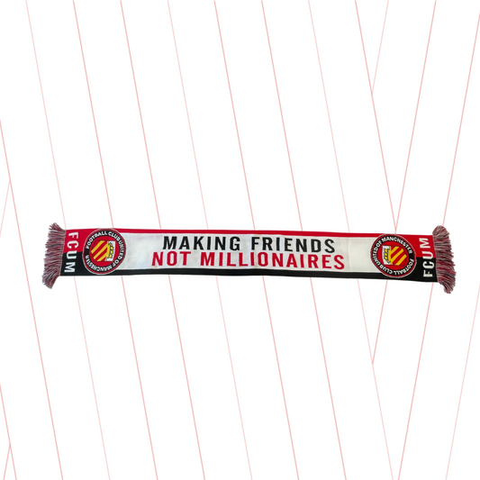 Making Friends Not Millionaires Scarf