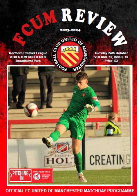 FC UNITED OF MANCHESTER V ATHERTON COLLIERIES - Match Programme (Physical Copy) 24th October 2023