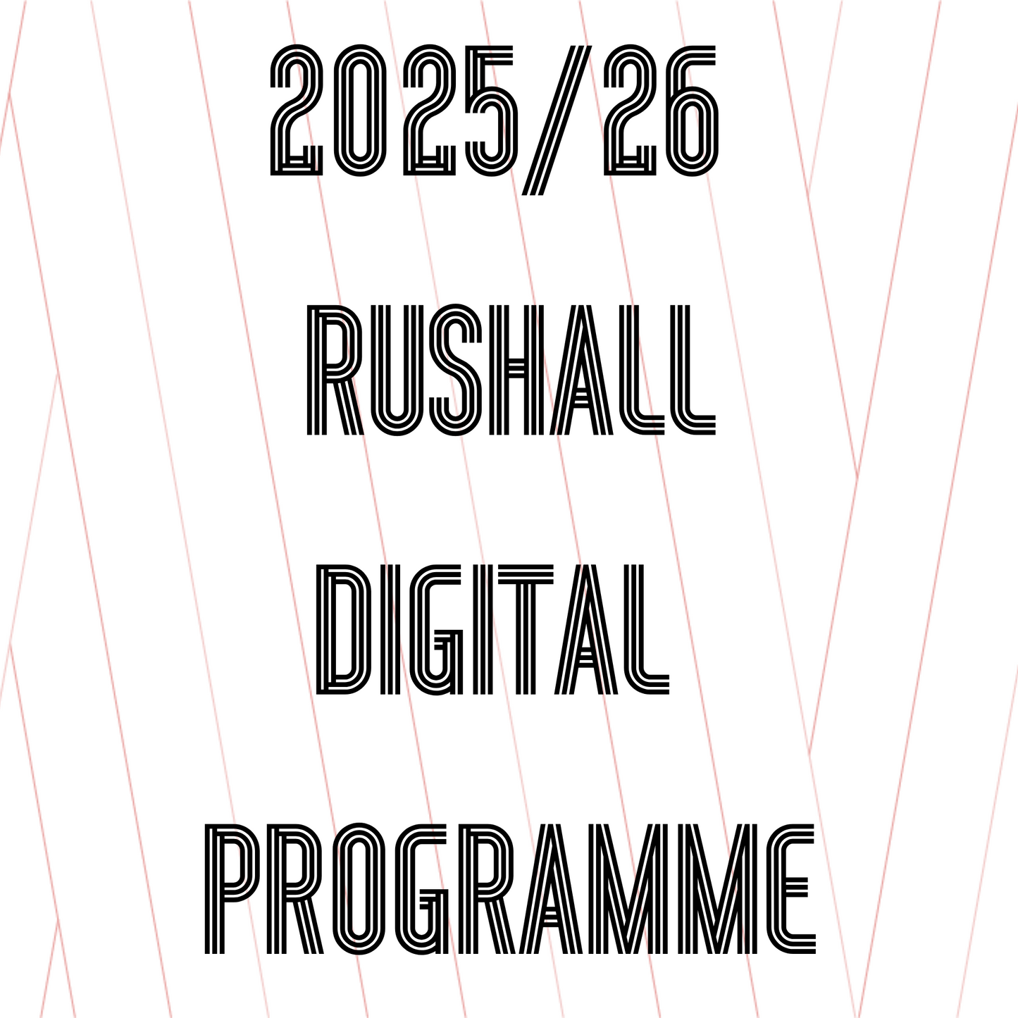 Rushall - Digital Programme
