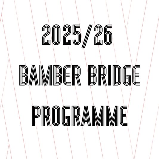 Bamber Bridge - Physical Programme