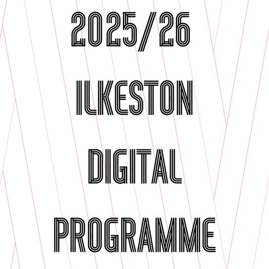 Ilkeston Town - Digital Programme