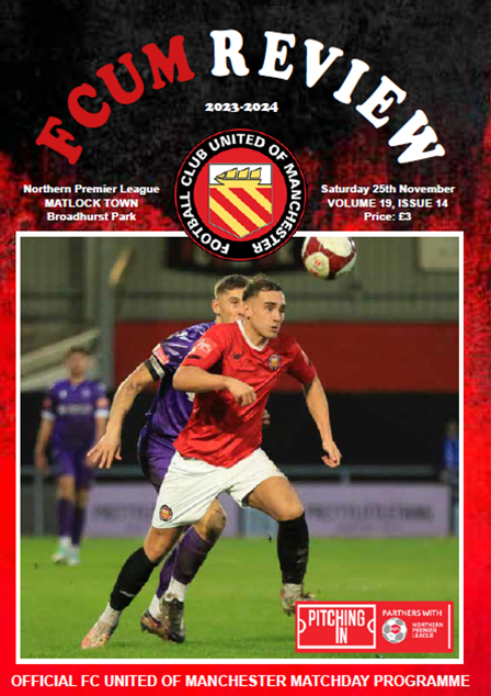 FC UNITED OF MANCHESTER V MATLOCK TOWN -  Match Programme (Physical Copy)