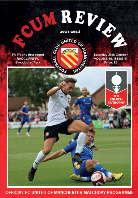 FC UNITED OF MANCHESTER V RADCLIFFE (FA TROPHY) -  Match Programme (Physical Copy)